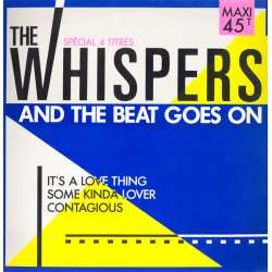 the whispers and the beat goes on