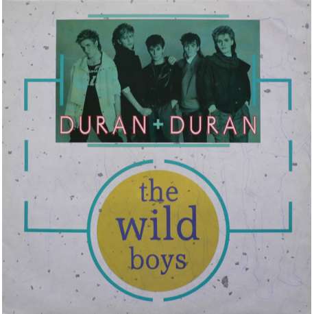 duran duran the wild boys