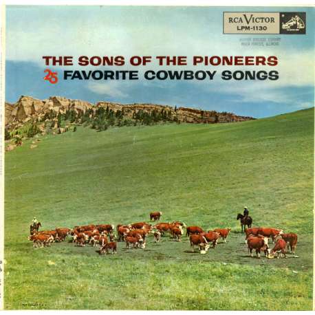 the sons of the pioneers 25 favorite cowboy songs