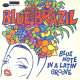 blue brazil blue note in a latin groove