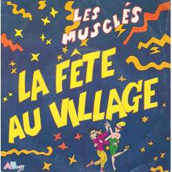 les musclés la fete au village