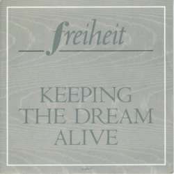 freiheit keeping the dream alive