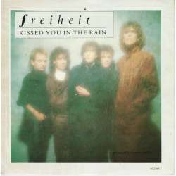 freiheit kissed you in the rain