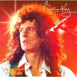 brian may too much love will kill you