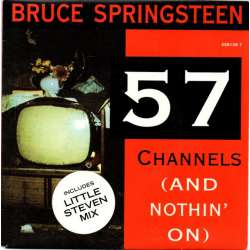 bruce springsteen 57 channels (and nothin'on)