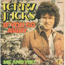 terry jacks if you go away