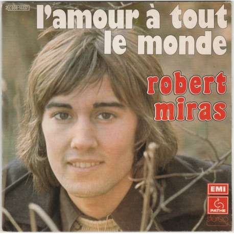 robert miras l'amour a tout le monde