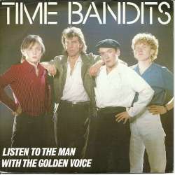 time bandits listen to the man with the golden voice