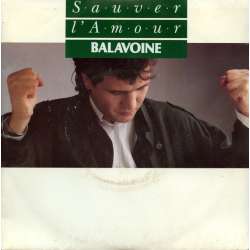 daniel balavoine sauver l'amour