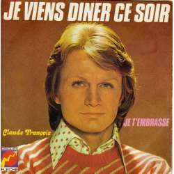 claude françois je viens diner ce soir