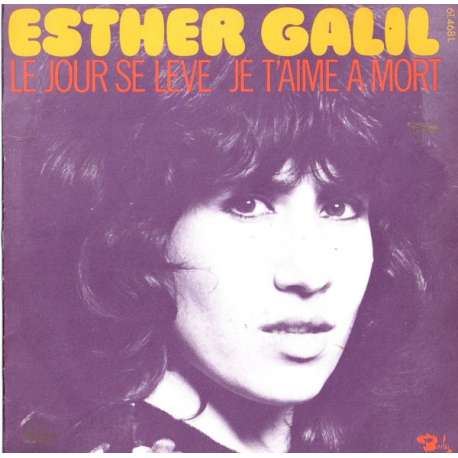 esther galil le jour se leve