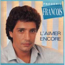 frederic françois l'aimer encore