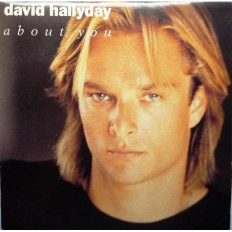 david hallyday about you