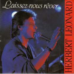 herbert leonard laissez nous rever