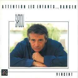 michel sardou attention les enfants danger