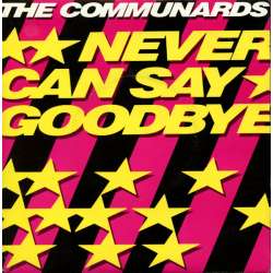 the communards never can say goodbye