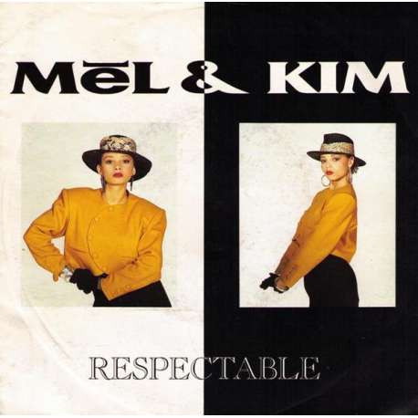 mel & kim respectable