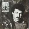 lionel richie say you say me