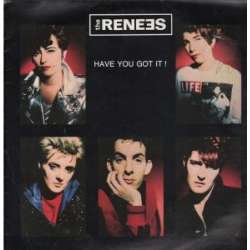 the renees have you got it