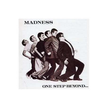 Madness one step beyond 