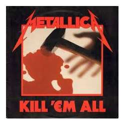 metallica kill'em all