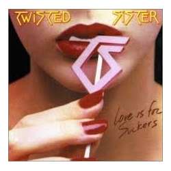 twisted sister love is for suckers