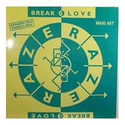 raze break 4 love