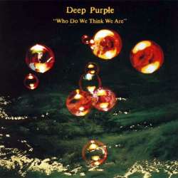 Deep purple who do we think we are