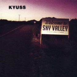 kyuss welcome to sky valley