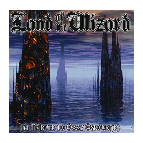 LAND OF THE WIZARD a tribute OZZY OSBOURNE