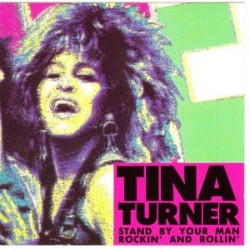 tina turner stand by your man rockin and rollin