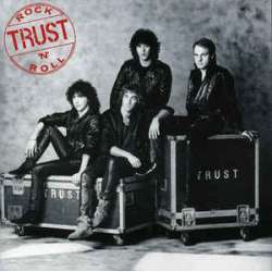 trust rock'n'roll