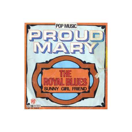 the royal blues proud mary