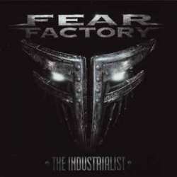 fear factory the industrialist