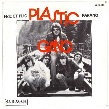 plastic gang fric et flic/parano