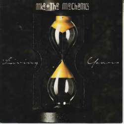 mike & the mechanics the living years