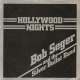 bob seger and the silver bullet band hollywood nights