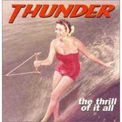 thunder the thrill of it all