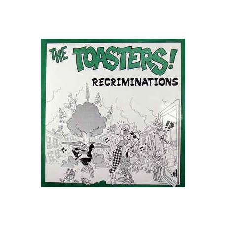 the toasters recriminations