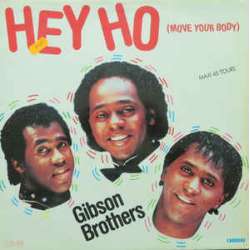 gibson brothers hey ho (move your body)