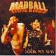 madball look my way