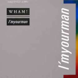 wham i'm your man