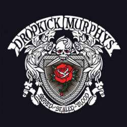 dropkick murphys signed and sealed in blood