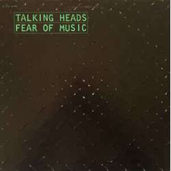 talking heads fear of music