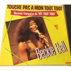 beckie bell touche pas a mon toot toot