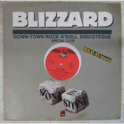 blizzard down town rock'n'roll discotheque