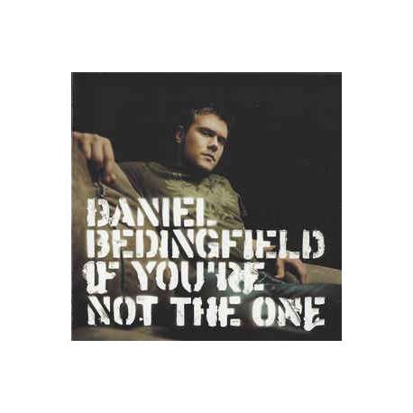 daniel bedingfield if you're not the one