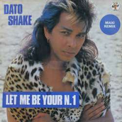 dato shake let me be your n 1