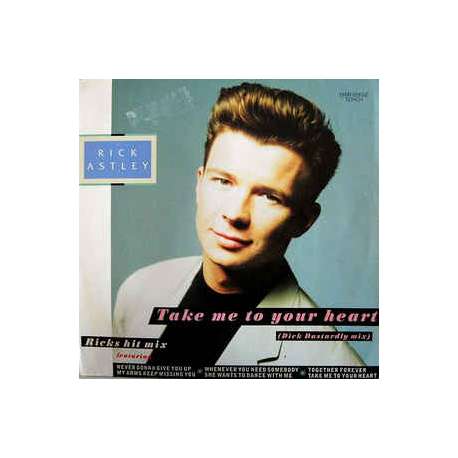 rick astley take me to your heart