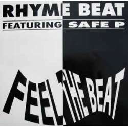 rhyme beat featuring safe p feel the beat